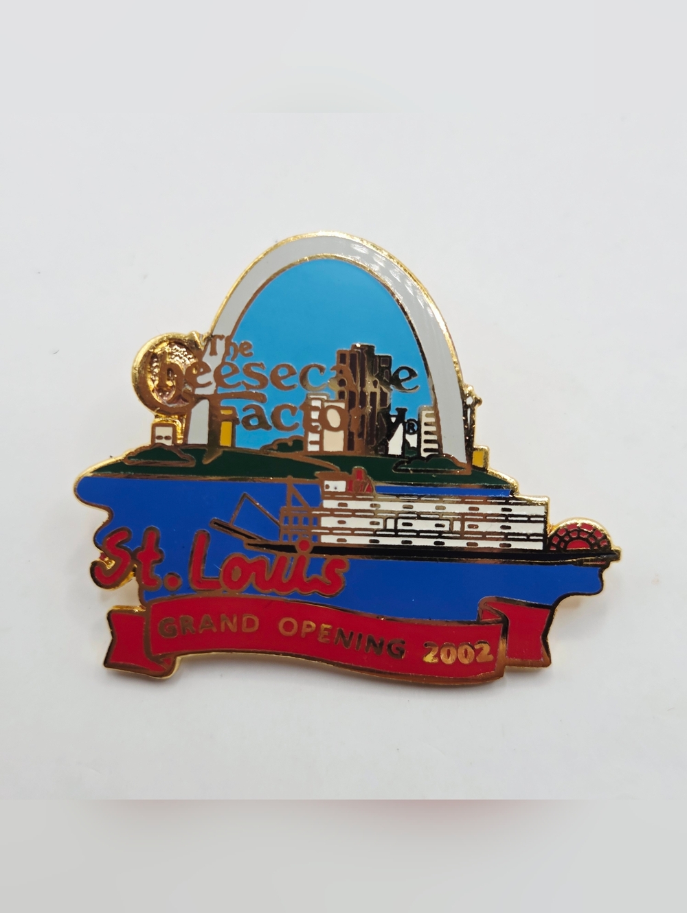 THE CHEESECAKE FACTORY GRAND OPENING PIN St. Louis 2002 Ship Arch